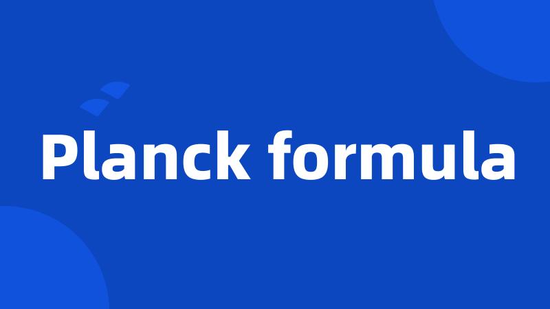 Planck formula