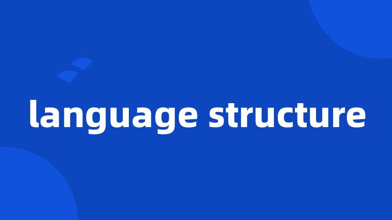 language structure