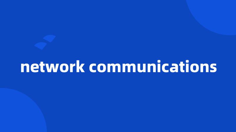 network communications