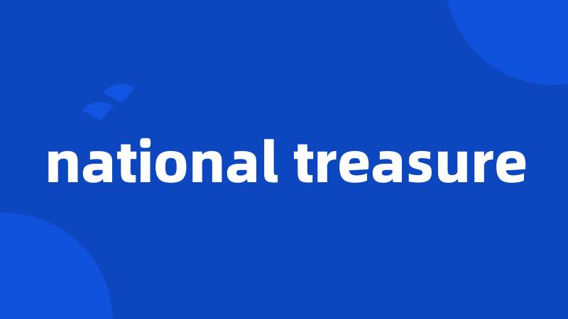 national treasure