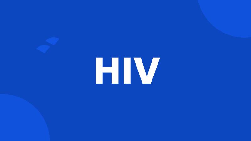 HIV