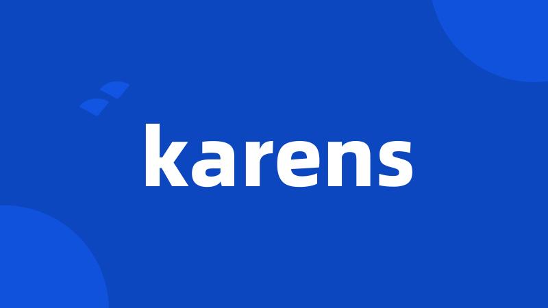 karens