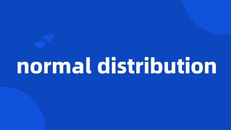 normal distribution