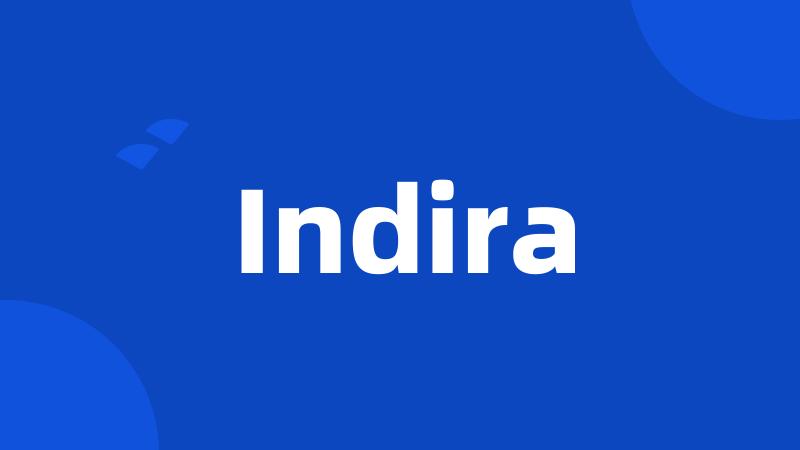 Indira