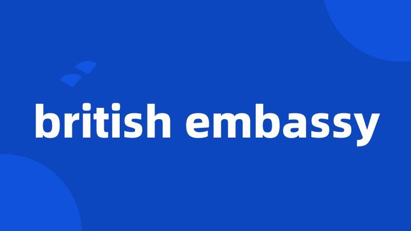 british embassy