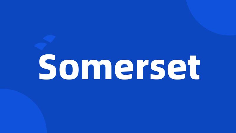 Somerset