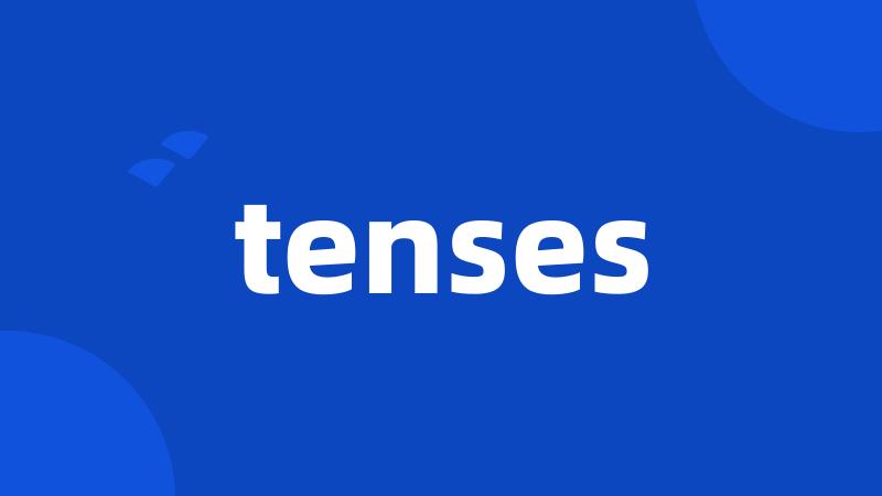 tenses