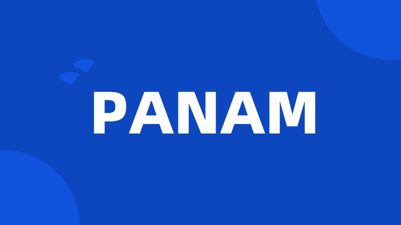 PANAM