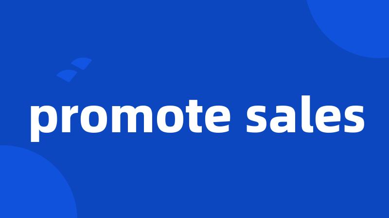 promote sales