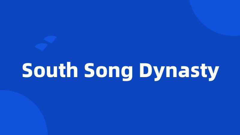 South Song Dynasty