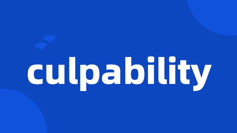 culpability