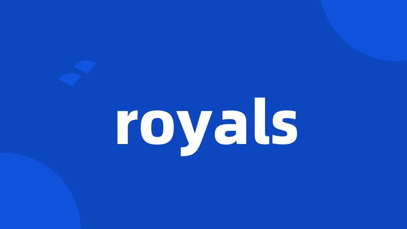 royals