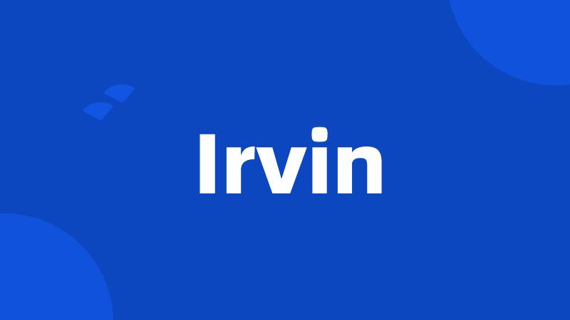 Irvin