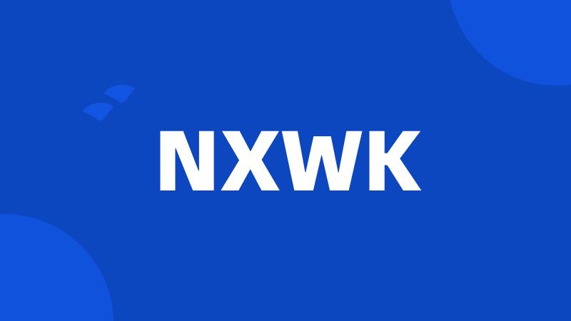 NXWK