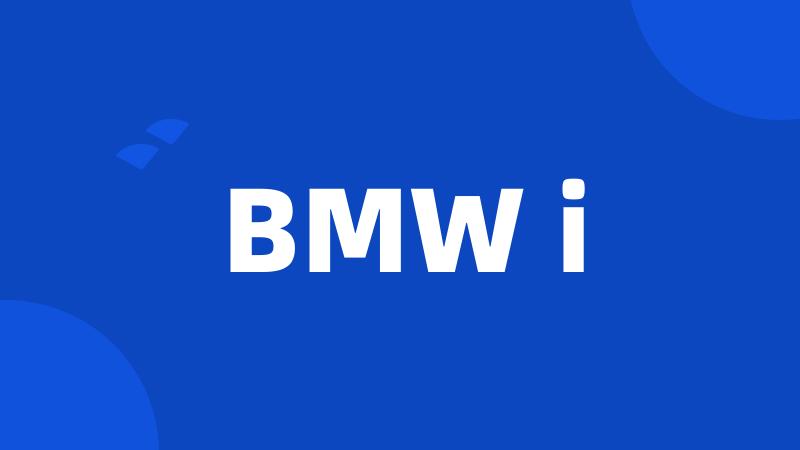 BMW i