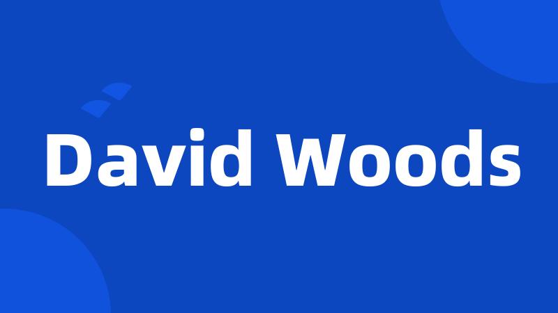 David Woods