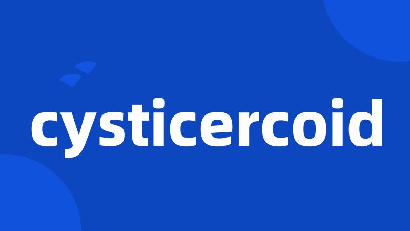 cysticercoid