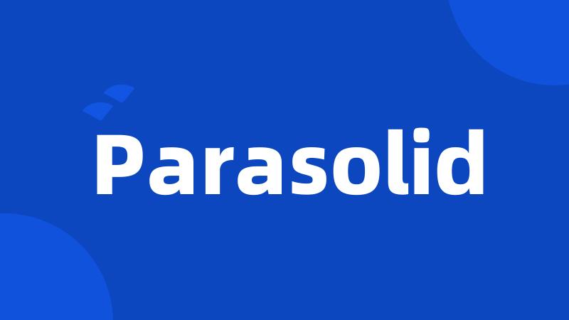 Parasolid