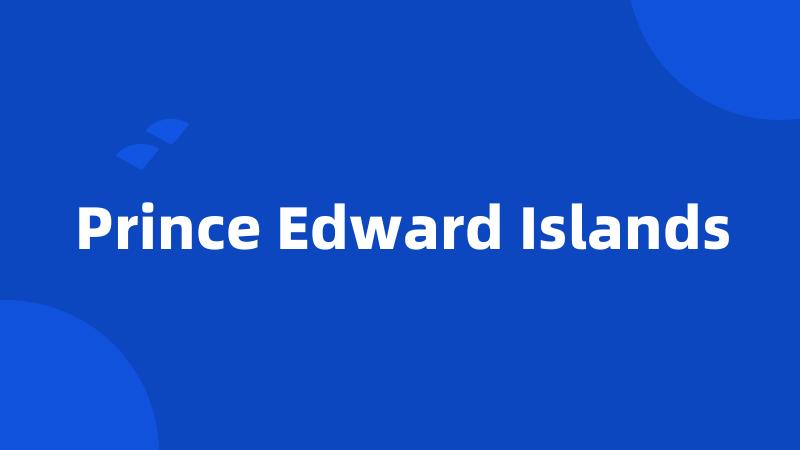 Prince Edward Islands