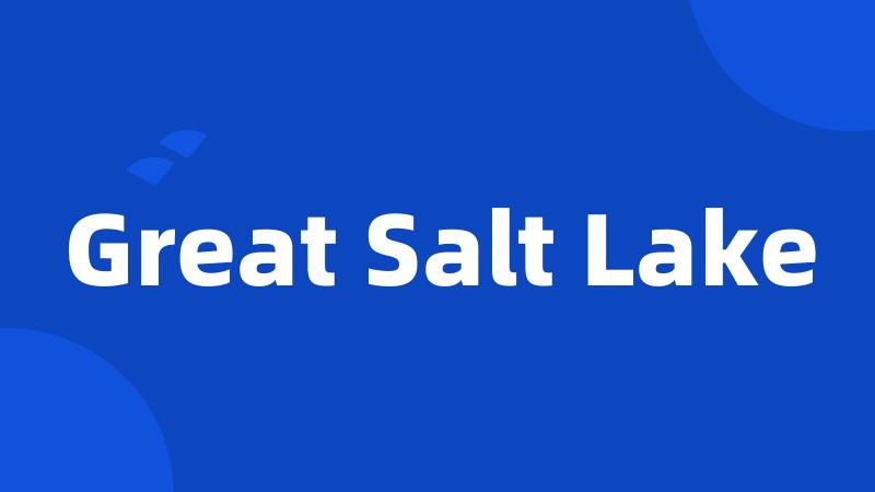 Great Salt Lake