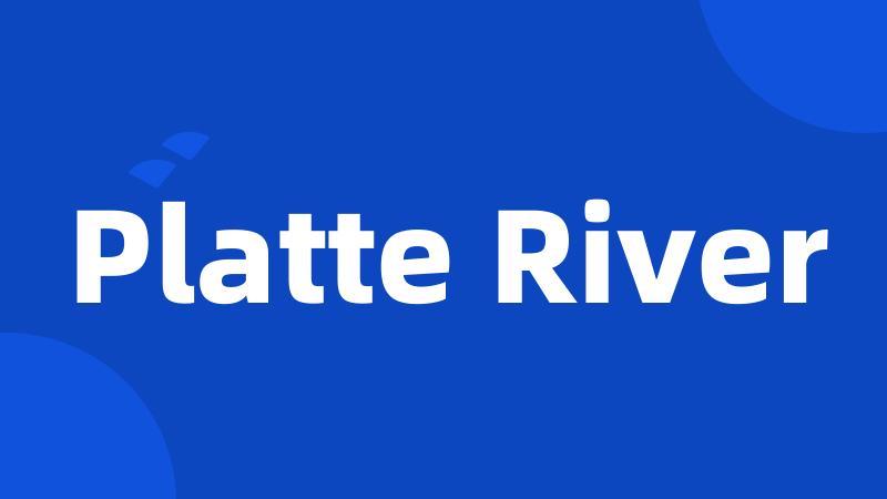 Platte River