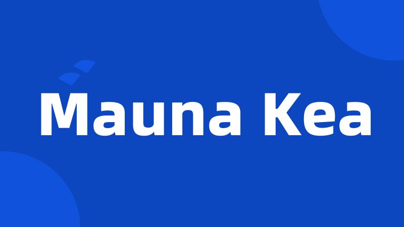 Mauna Kea