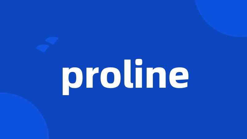 proline