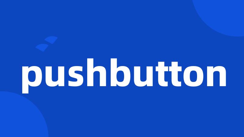 pushbutton