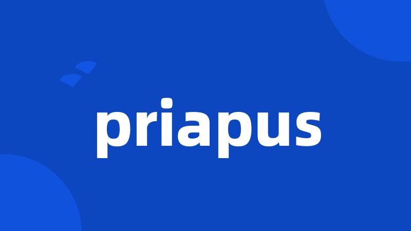 priapus