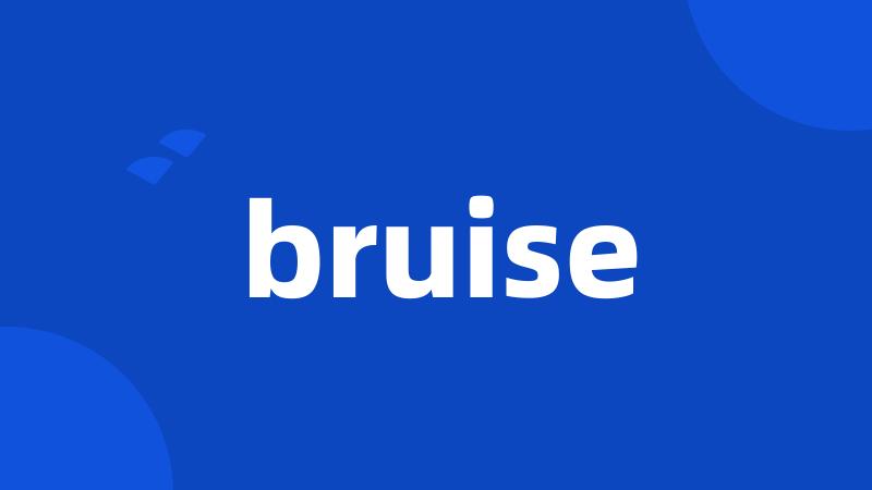 bruise