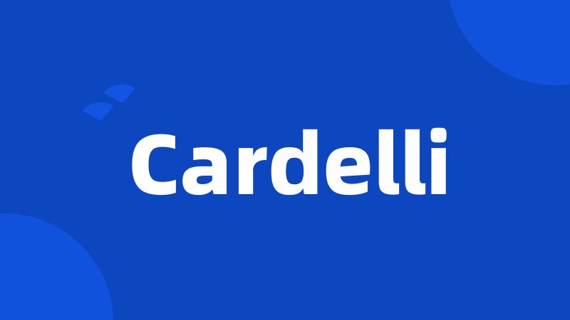 Cardelli