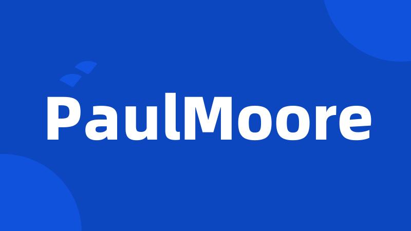 PaulMoore