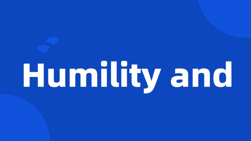 Humility and