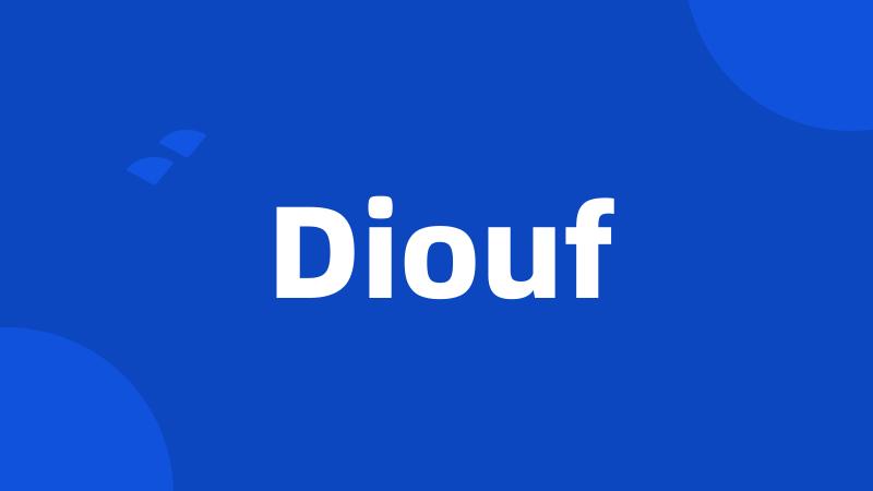 Diouf