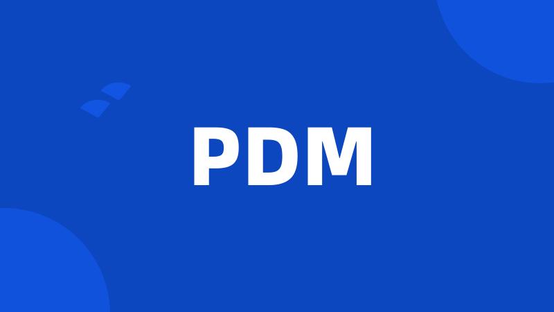 PDM