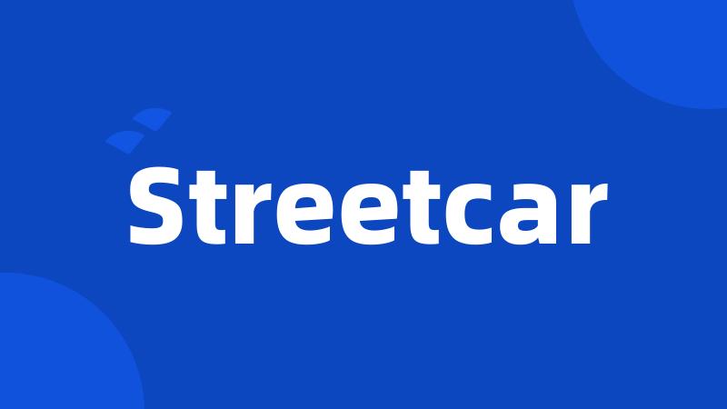 Streetcar