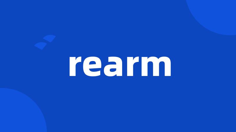 rearm