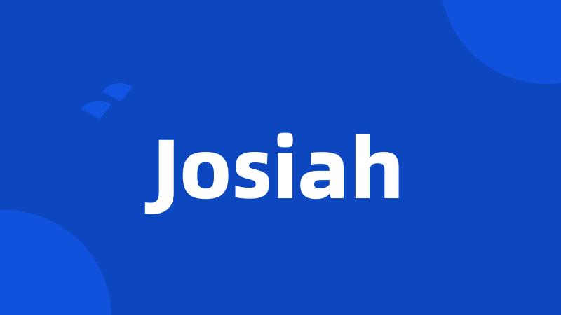 Josiah