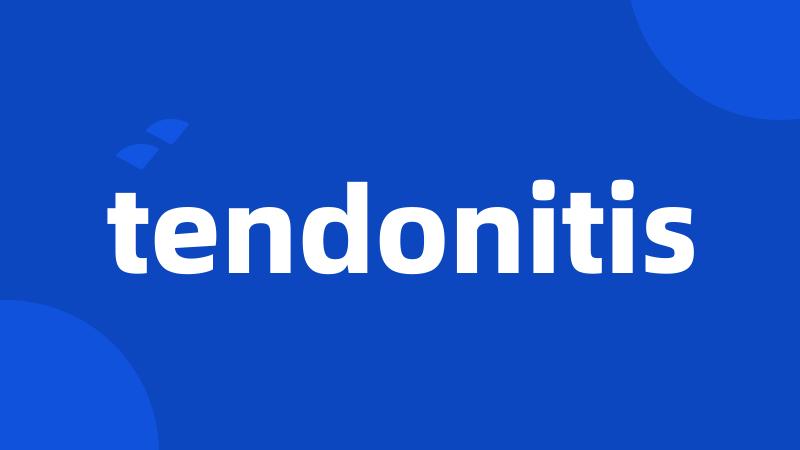 tendonitis