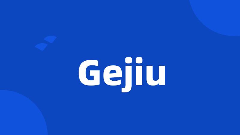 Gejiu