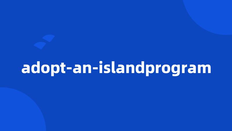 adopt-an-islandprogram