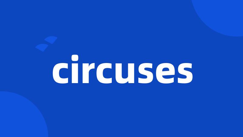 circuses