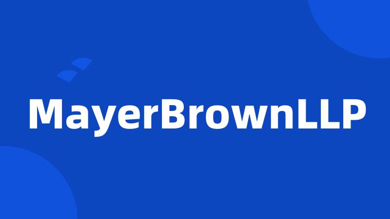 MayerBrownLLP