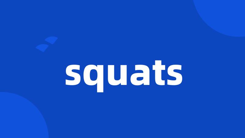 squats