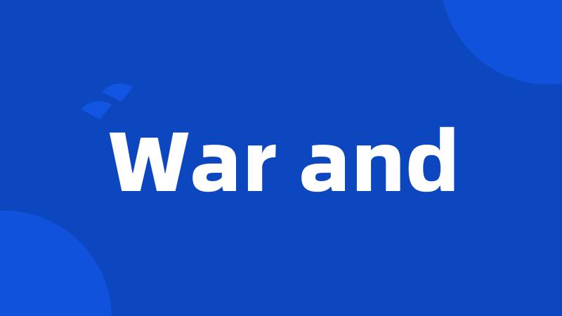 War and