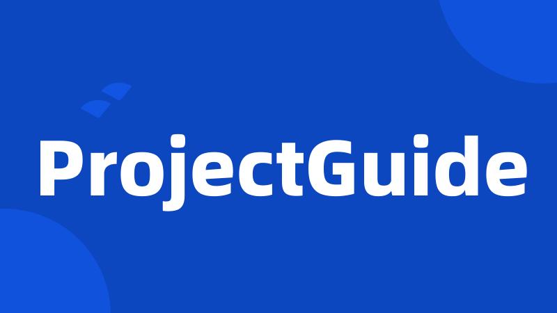 ProjectGuide