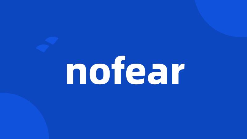 nofear