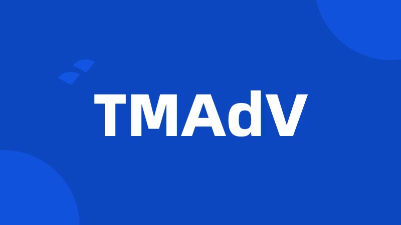 TMAdV