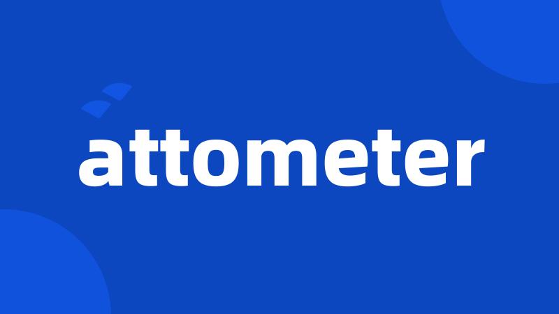 attometer