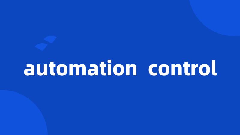 automation  control